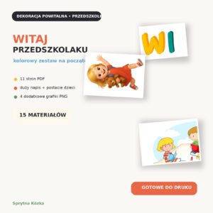 Dekoracja powitalna do przedszkola – Witaj przedszkolaku, zestaw do druku